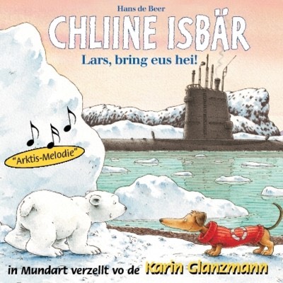 Chline Isbär Lars bring eus hei