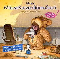 Ich bin MäuseKatzenBärenStark