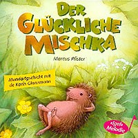 Der glückliche Mischka