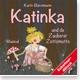 Katinka und de Zauberer Zottomotto